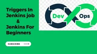 How To Setup Jenkins Job With Triggers || How To Schedule Jenkins Job to Trigger on Specific Time