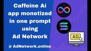 Caffeine Ai app monetized in one prompt using Ad Network 