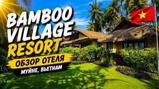 The Best Hotel in Mui Ne - BAMBOO VILLAGE RESORT - Hotel Review