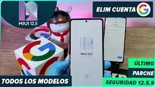 Eliminar Cuenta Google MIUI 12.5 Xiaomi  - Último Método actualizado Sin Pc