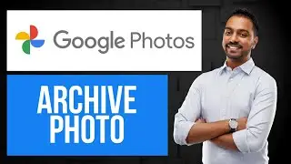 How to Archive Google Photos | Access Archived Photos
