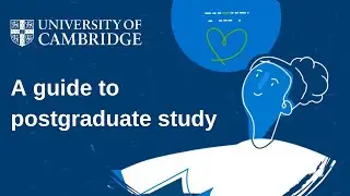 A guide to postgraduate study at Cambridge | 
