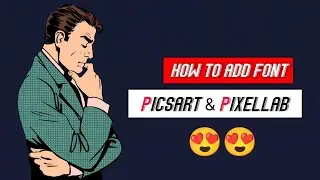 PicsArt Me Font Ko Kaise Add Kare || Pixellab Me Font Ko Add Kaise Kare 2023 || - Anand Raj Editing🔥