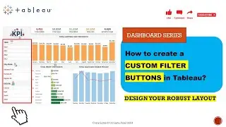 How to create your own custom Filter Buttons in Tableau | Advanced Tableau
