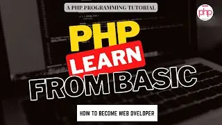 PHP Basics from starting || PHP Basic || PHP Tutorials || PHP Programming