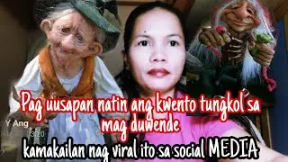 #duwendeViral.Ang alamat ng.mga duwende.totoo nga ba na nagdadala ito ng swerte?