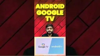 📺 Google TV vs Android TV 🤔Kya Difference Hai?🔍