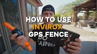 HOW TO USE the INVIROX GPS Wireless Fence