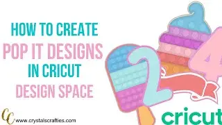 Make your own Pop It Design in Cricut Design Space