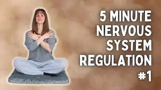 Nervous System Regulation In Under 5 Minutes | Somatic Exercises | Part 1