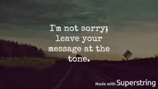 Tessa Violet // Sorry I'm Not Sorry lyrics