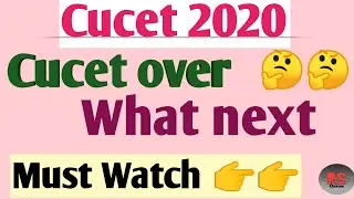 What next after cucet || Future plans ||Cucet 2020 ||RS Classes