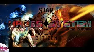 Star Citizen | The Hades System | RP News