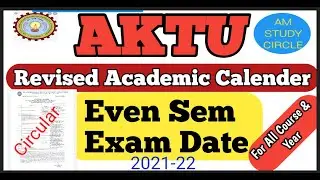 AKTU released Revised & update Academic Calender|Even Sem Exam 📅|All courses & Semester exam date
