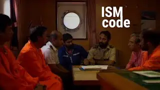 The International Safety Management Code (ISM Code)