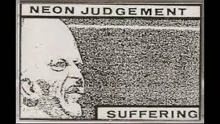 Neon Judgement ‎– Suffering [1981]