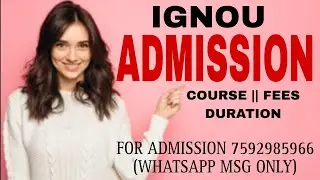 IGNOU ADMISSION STARTED || FEES || DURATION || PROGRAM DETAILS 