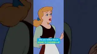 Did you notice this in DISNEY'S CINDERELLA