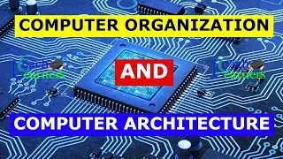 Fundamentals of Computer Architecture and Organization