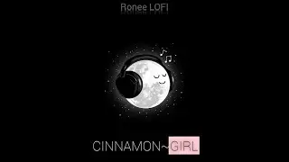Cinnamon~Girl lofi center music /songs to study/chill/sleep/topper/relaxation/lofi vibes ✨🇮🇳