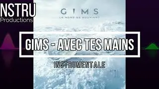 Gims - Avec tes mains instrumental (Prod by NSTRU)