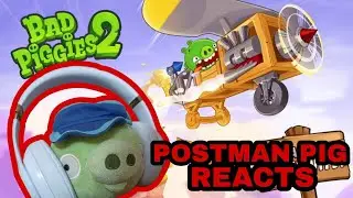 Postman Pig REACTS to BAD PIGGIES 2 Trailer!