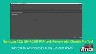Samsung A02s (SM-A025F) FRP Lock Remove with Cheetah Pro Tool