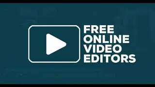 Learn how to edit videos online through website for free