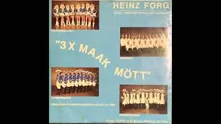Heinz Forg - 3 x Maak Mött (1979)    Das Erkelenzer Original Heinz Forg (*30.12.1924  +02.01.2018)