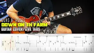 Down on the farm | Guns n' Roses | Guitar cover + live tabs