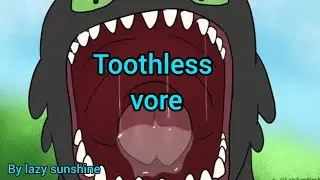 Toothless dragon vore by lazy sunshine #[V- ANIM 3]