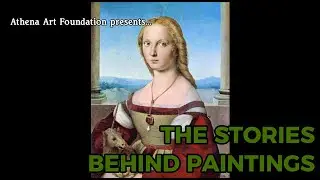 The Stories Behind Paintings: Virtue and Desire in Leonardo's Woman with a Unicorn