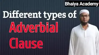 Adverbial Clause || Part-2 || Basic English grammar course for beginners in Bangla tutorial ||