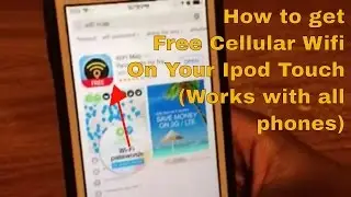 How to get Free Cellular Wifi on your iPod touch. (This works for any iOS or Android Device)