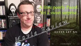 Never Let Go (2024) - Movie Review