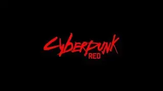 Cyberpunk RED Intro