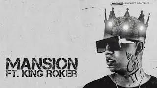 Young Laroye - Mansion Ft. King Roker [Let's Get It]