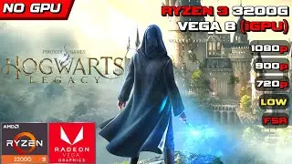 Hogwarts Legacy on Ryzen 3 3200G Vega 8 | 1080p vs 900p vs 720p Low | FSR 1 vs FSR 2 vs FSR 3