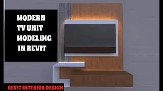 Modern TV unit modeling in Revit tutorial II Revit interior Design