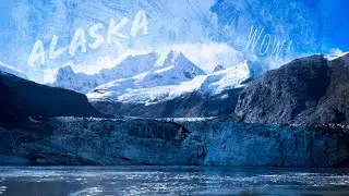 The Sights (and Sounds) of Alaska