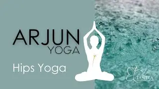 WILDTANTRA- Arjun Yoga for Hips