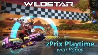 WildStar Weekly: zPrix Playtime with Pappy and DD - March 18, 2016