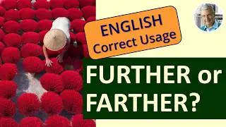 FURTHER vs FARTHER - The Difference (5 Illustrated Examples)