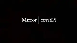 Mirror, Mirror (Intro): Don't entertain those thoughts!