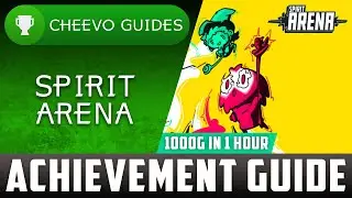 Spirit Arena - Achievement / Trophy Guide (Xbox) **1000G IN 1 HOUR**