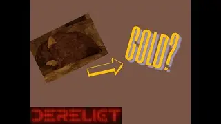 How to get Gold - Roblox Derelict