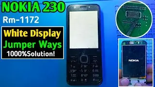 Nokia 230 Rm-1172 White Display Problem | All Nokia Phone Lcd White Display 100% Solution!