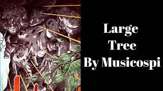 [Large Tree] ~ A Jojo bizarre Adventure Fan Composition ~ By Musicospi