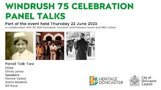 Windrush 75 Panel Discussion 2, Doncaster