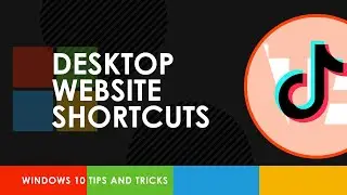 How to Create Desktop Website Shortcuts 
